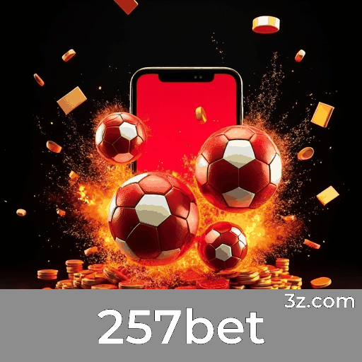 257bet: Estável, Seguro e Otimizado para o Brasil